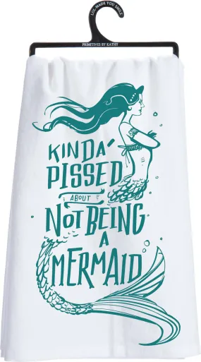 About Not Being A Mermaid Kitchen Towel