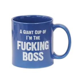 Attitude Mug A Giant Cup Of I'm The Fucking Boss - 22 Oz