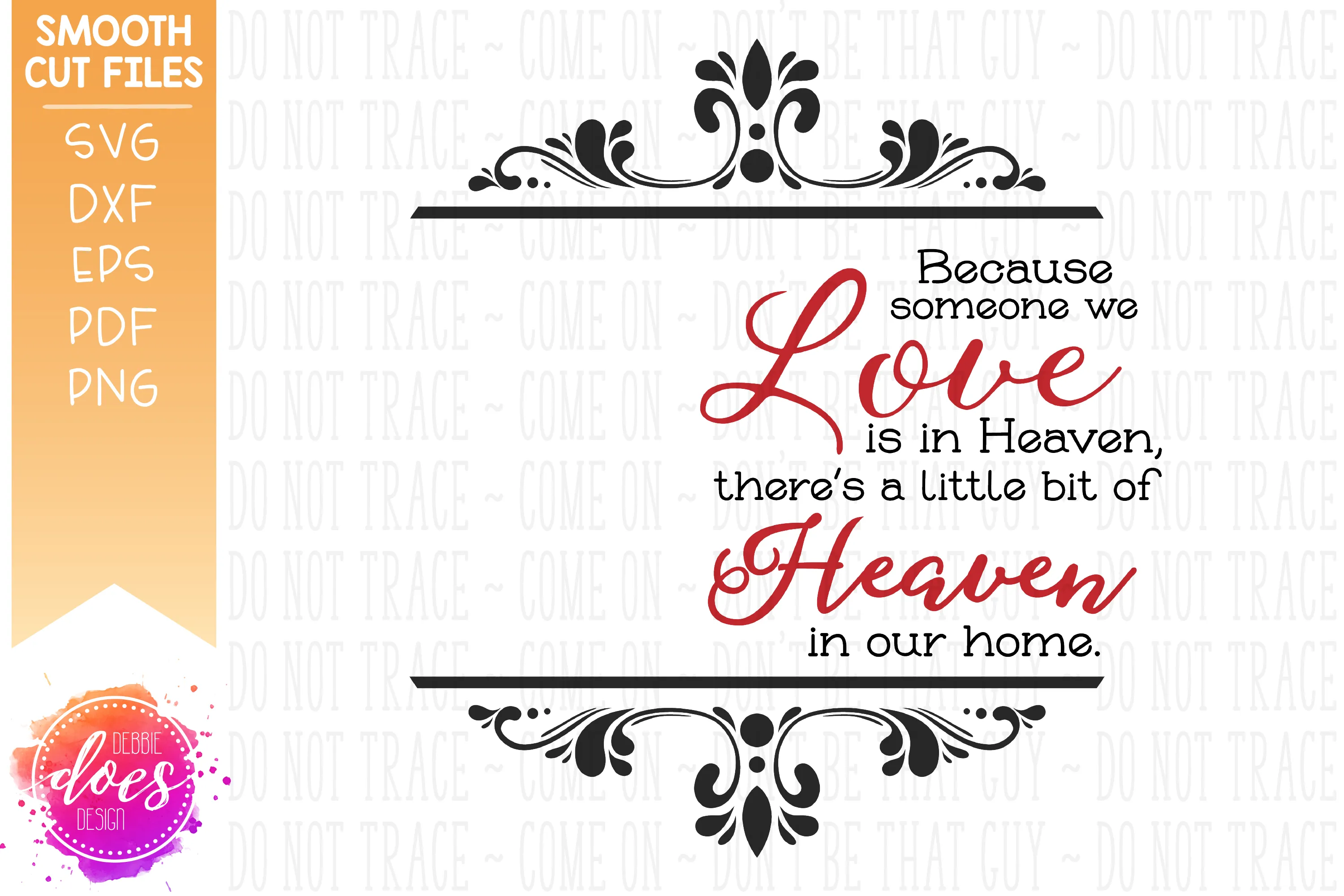 Because Some We Love is in Heaven - with Photo - SVG File