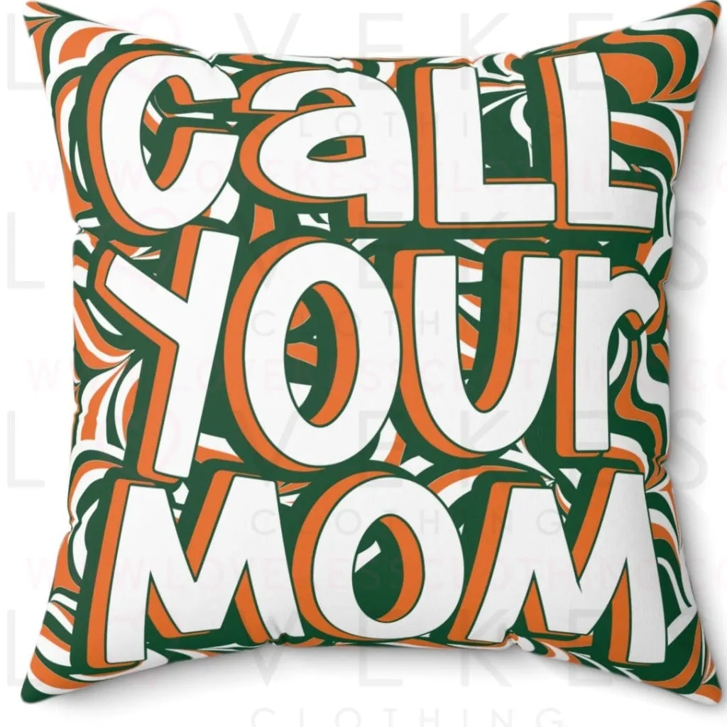 Call Your Mom Bed Party Pillow Cover