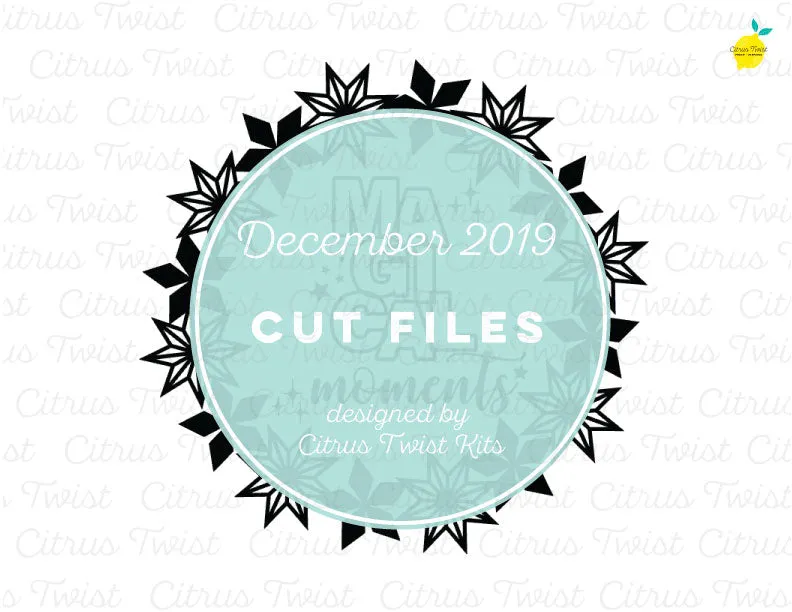 Cut file - Magical Moments - December 2019