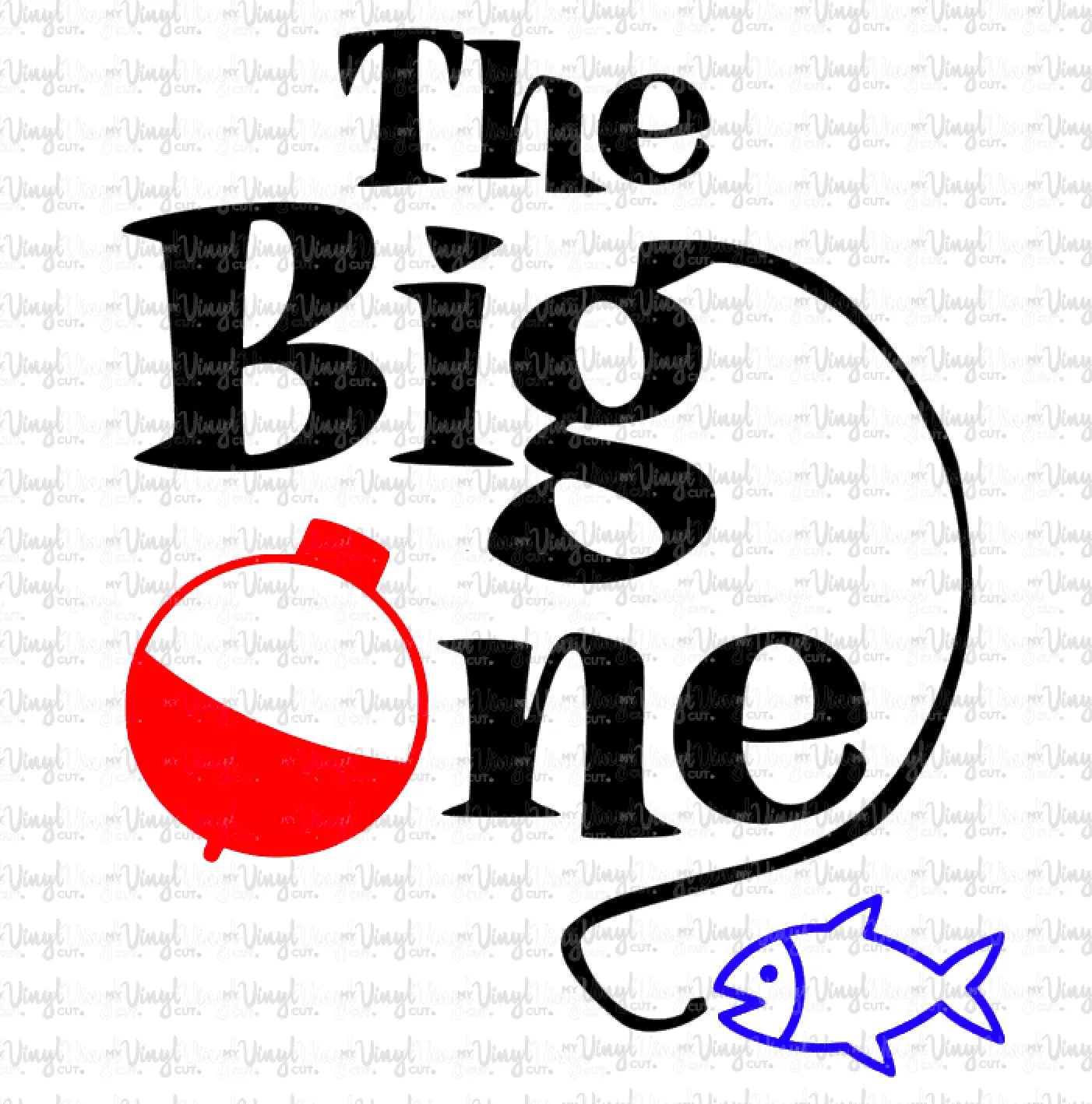 Digital File THE BIG ONE svg