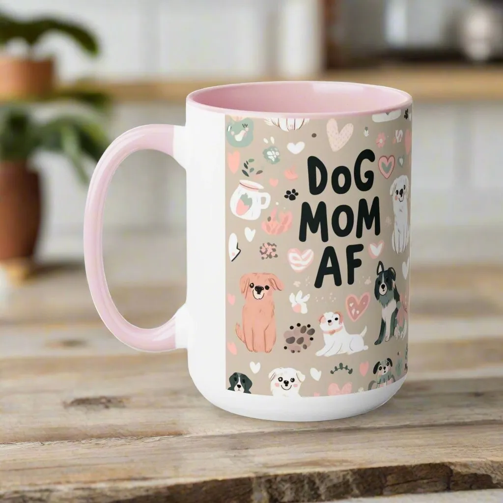 Dog Mom AF Coffee Mug 🐾☕ (15oz)