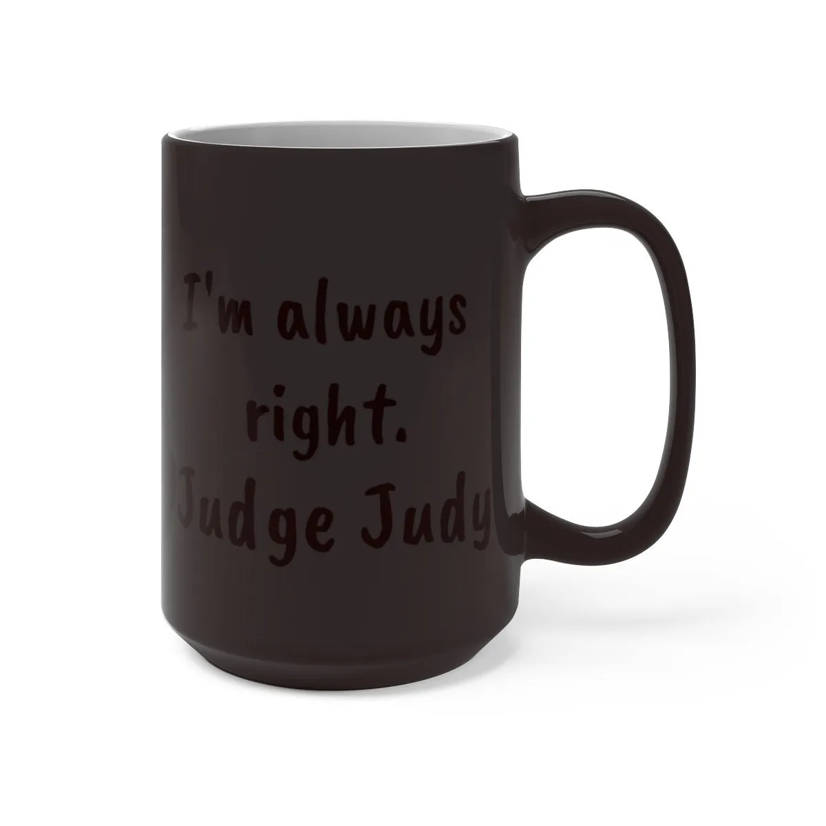 Judge Judy Mug I&#39;ll mop the floor with you,Sarcastic Funny Quote,Father/Mother&#39;s Day Gift,Birthday/Judge Judy Fans/Graduation,Valentine Gift