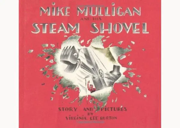 Mike Mulligan And His Steam Shovel