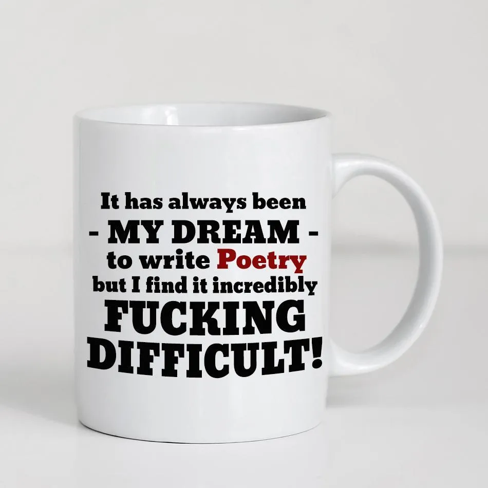 My Dream To Write Poetry Mug