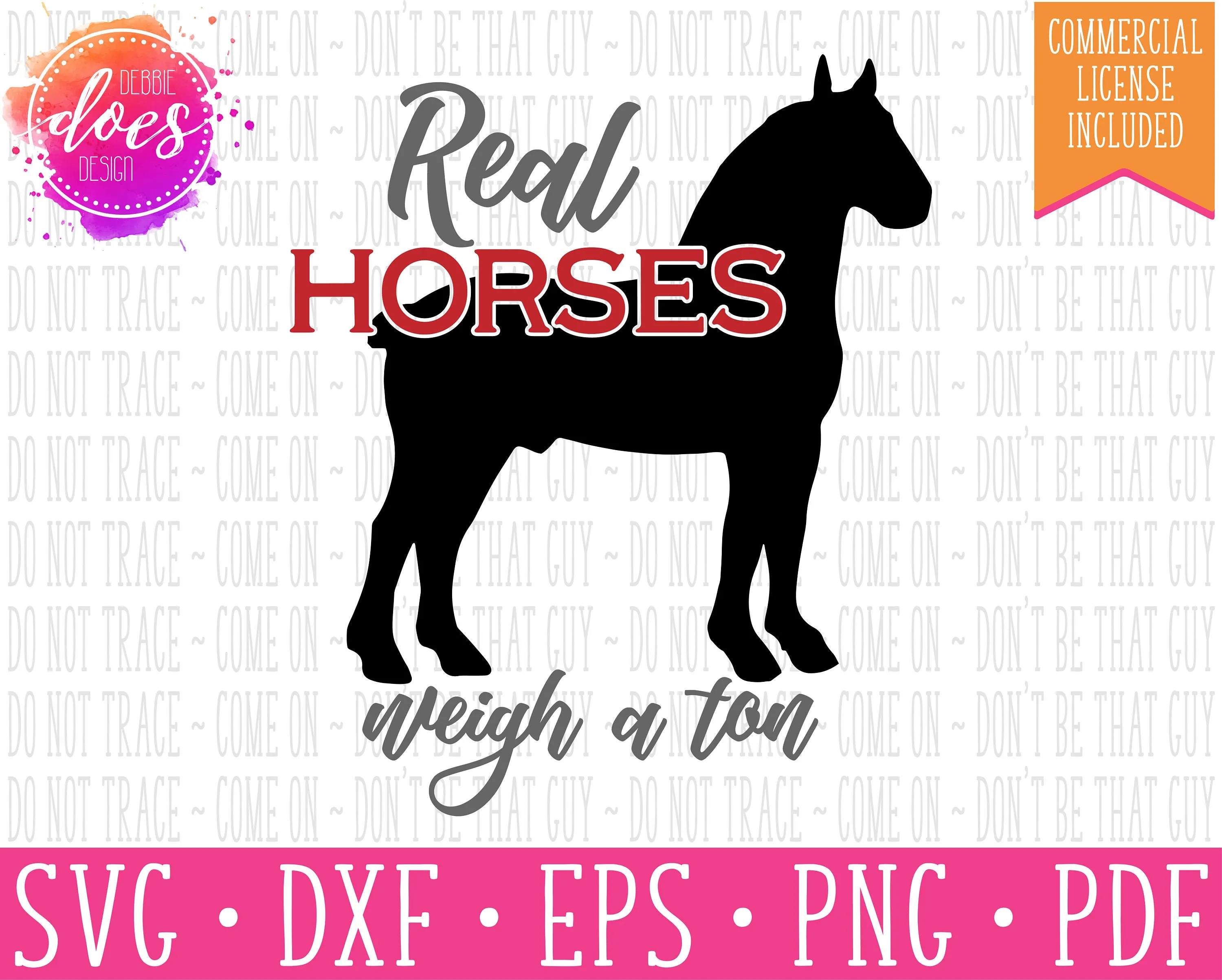 Real Horses Weigh a Ton - Belgian - SVG File