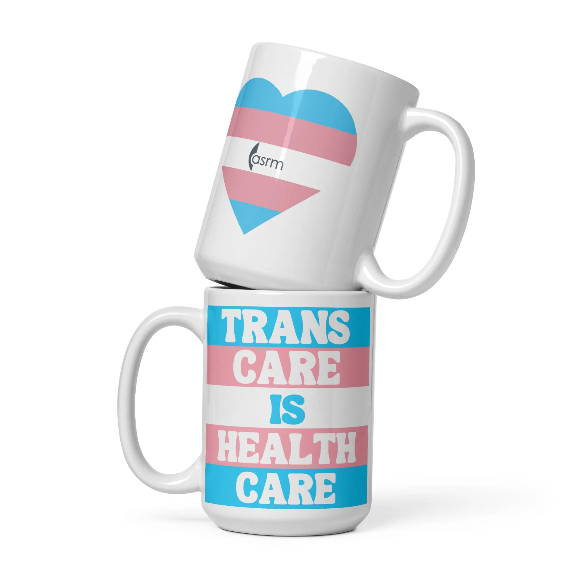 Trans Care is Health Care White Glossy Mug